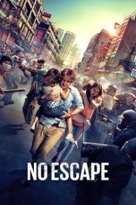 Nonton Film No Escape (2015)