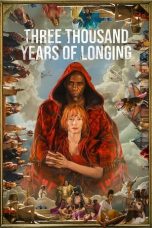 Nonton Film Three Thousand Years of Longing (2022)