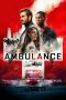Nonton Film Ambulance (2022)