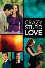 Nonton Film Crazy, Stupid, Love. (2011)