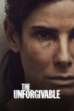 Nonton Film The Unforgivable (2022)