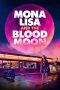 Nonton Film Mona Lisa and the Blood Moon (2022)