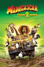 Nonton Film Madagascar: Escape 2 Africa (2008)
