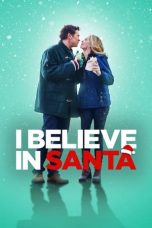Nonton Film I Believe in Santa (2022)