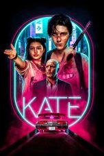 Nonton Film Kate (2022)