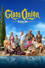 Nonton Film Glass Onion: A Knives Out Mystery (2022)