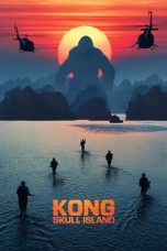 Nonton Film Kong: Skull Island (2017)