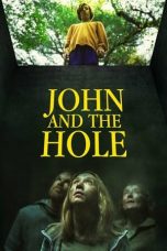 Nonton Film John and the Hole (2021)