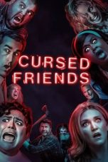 Nonton Film Cursed Friends (2022)