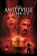 Nonton Film The Amityville Horror (2005)