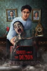 Nonton Film Sorry About the Demon (2023)