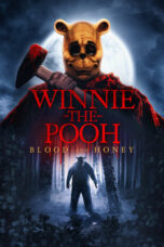 Nonton Film Winnie the Pooh: Blood and Honey (2023)