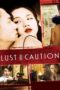 Nonton Film Lust, Caution (2007)