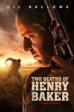 Nonton Film Two Deaths of Henry Baker (2020)
