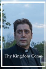 Nonton Film Thy Kingdom Come (2018)
