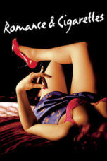 Nonton Film Romance & Cigarettes (2005)