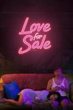 Nonton Film Love for Sale (2018)