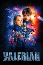 Nonton Film Valerian and the City of a Thousand Planets (2017)
