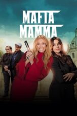 Nonton Film Mafia Mamma (2023)
