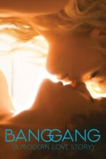 Nonton Film Bang Gang (A Modern Love Story) (2015)