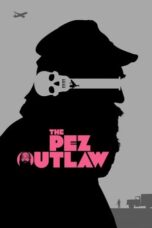 Nonton Film The Pez Outlaw (2022)