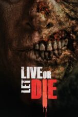 Nonton Film Live or Let Die (2020)