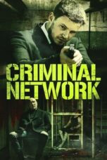 Nonton Film Criminal Network (2023)