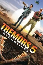 Nonton Film Tremors 5: Bloodlines (2015)