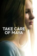 Nonton Film Take Care of Maya (2023)