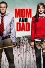 Nonton Film Mom and Dad (2017)