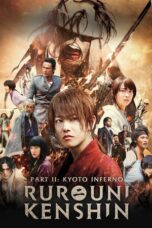 Nonton Film Rurouni Kenshin Part II: Kyoto Inferno (2014)