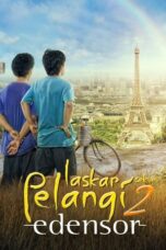 Nonton Film Laskar Pelangi 2: Edensor (2013)
