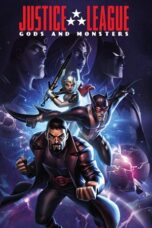 Nonton Film Justice League: Gods and Monsters (2015)