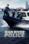 Nonton Film Han River Police (2023)