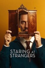 Nonton Film Staring at Strangers (2022)