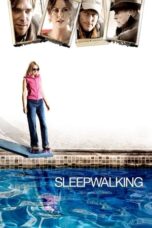 Nonton Film Sleepwalking (2008)