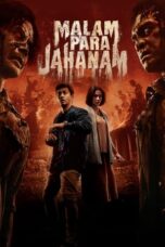 Nonton Film Malam Para Jahanam (2023)
